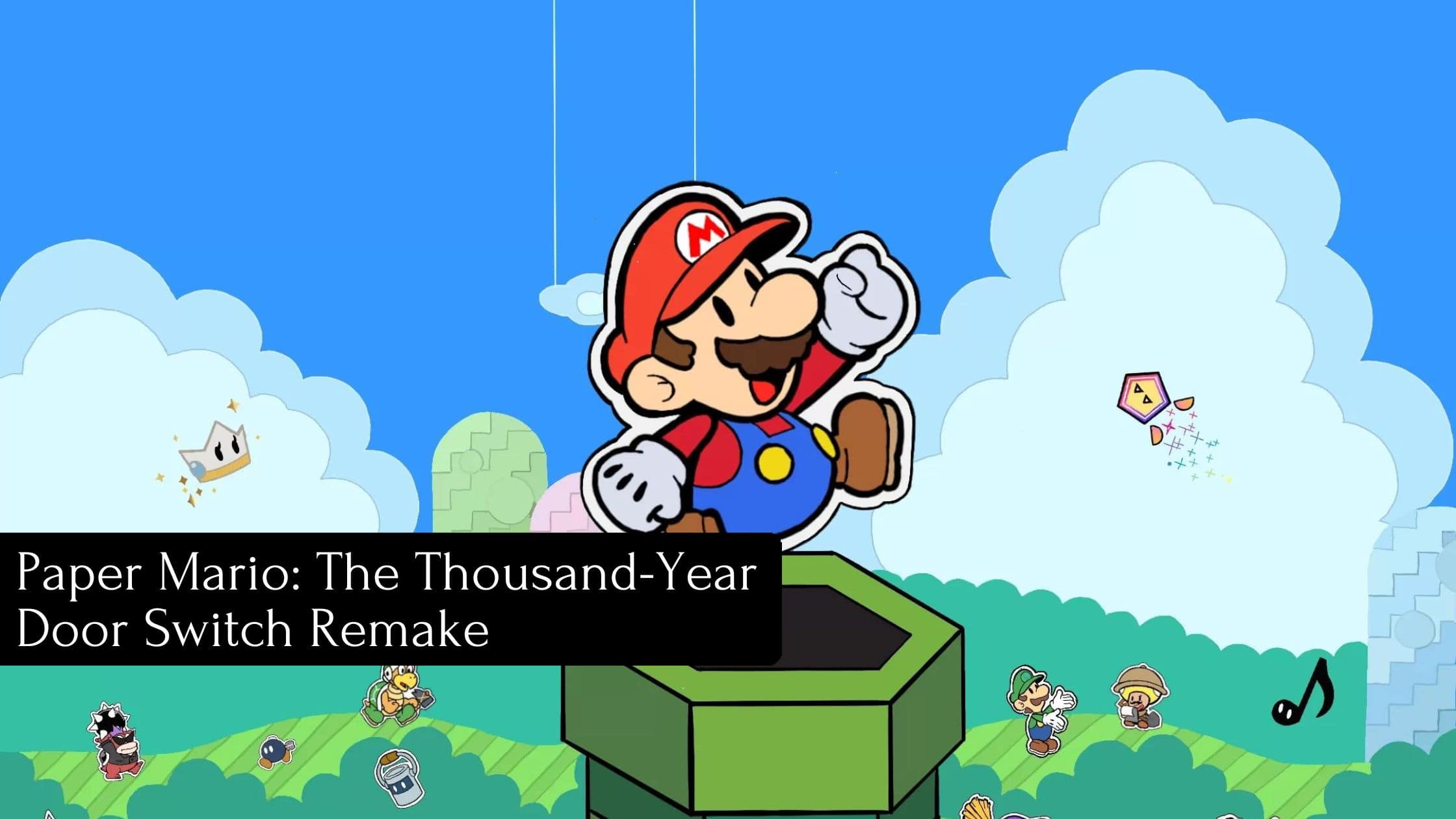 Paper Mario: The Thousand-Year Door Switch Remake
